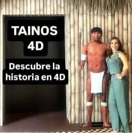 Tainos 4D Experience in Santo Domingo's Colonial City